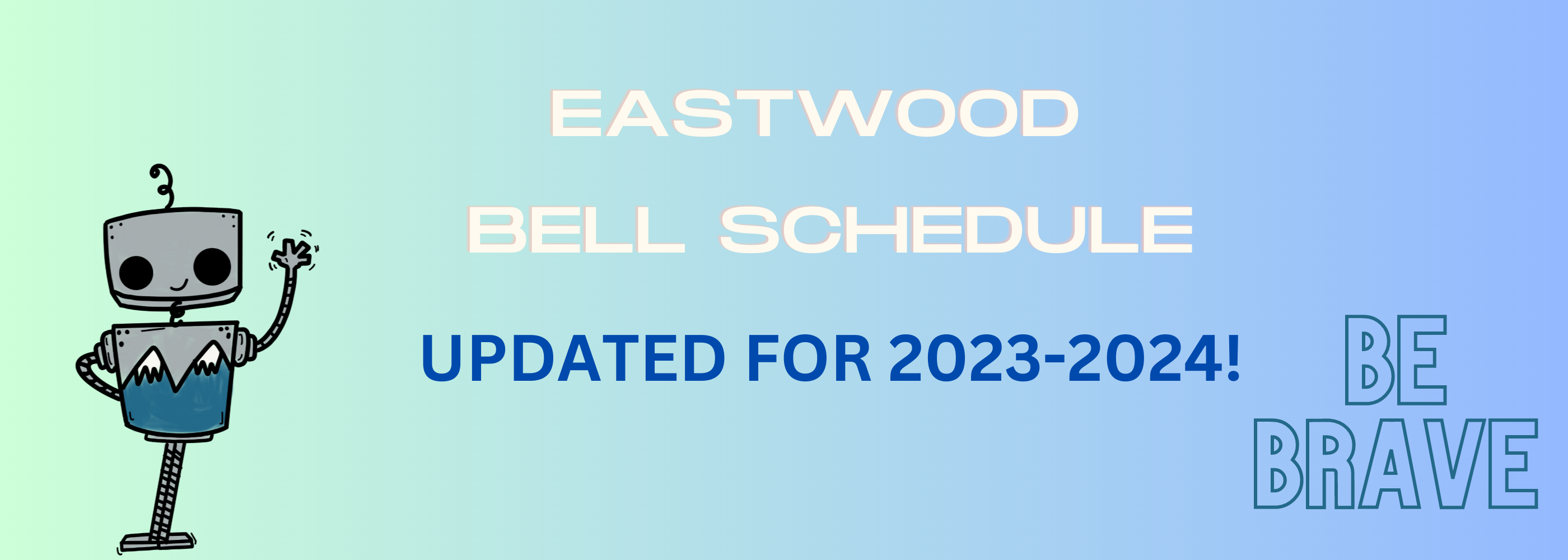 Eastwood Bell Schedule Updated for 2023-2024